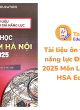 Tài liệu ôn thi đánh giá năng lực Đại học Sư phạm Hà Nội 2025 Môn Lịch Sử PDF - HSA Education